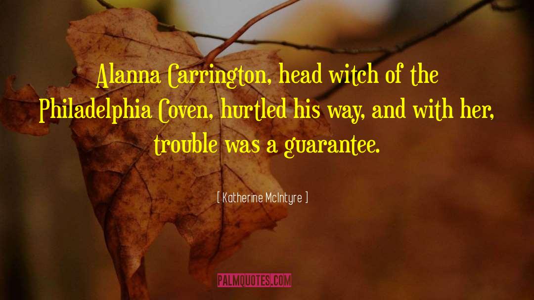 Coven quotes by Katherine McIntyre