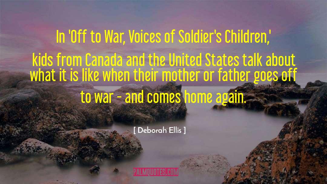 Covenant Of War quotes by Deborah Ellis