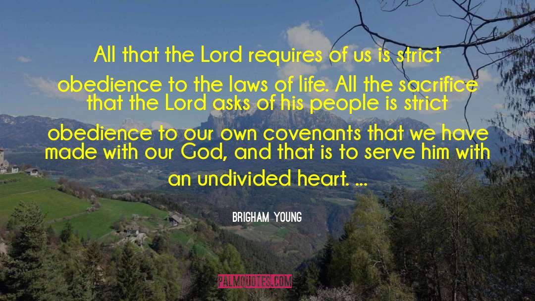 Covenant quotes by Brigham Young