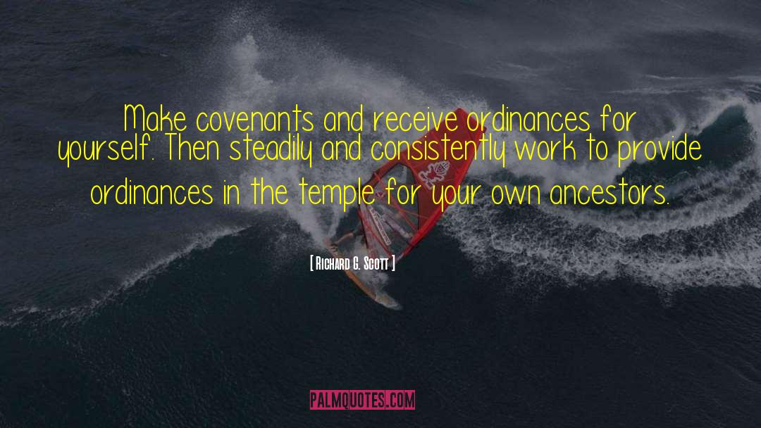 Covenants quotes by Richard G. Scott