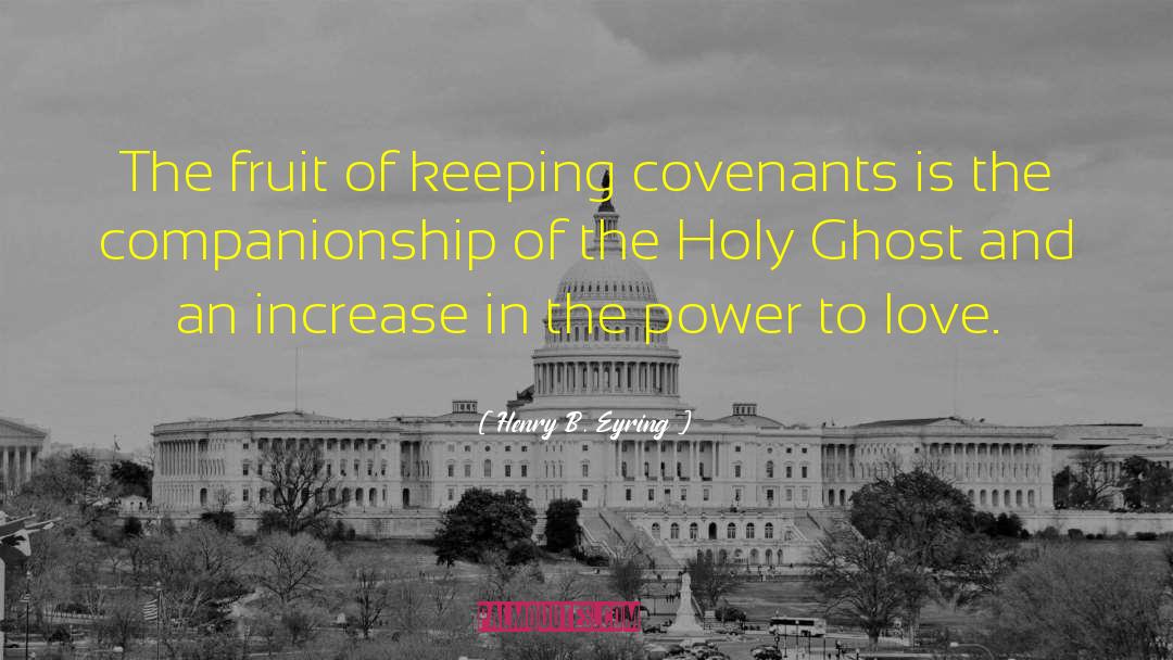 Covenants quotes by Henry B. Eyring