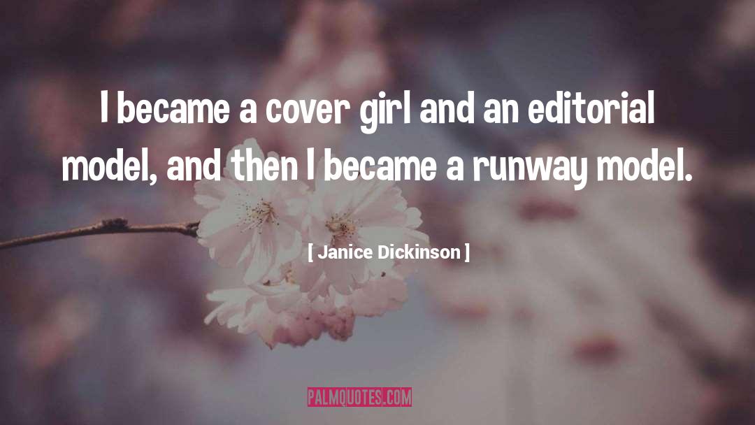 Cover Girl quotes by Janice Dickinson