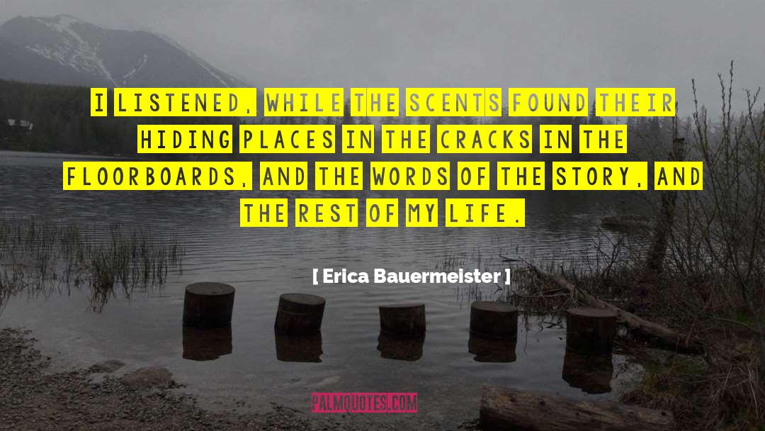 Cover Their Scents quotes by Erica Bauermeister