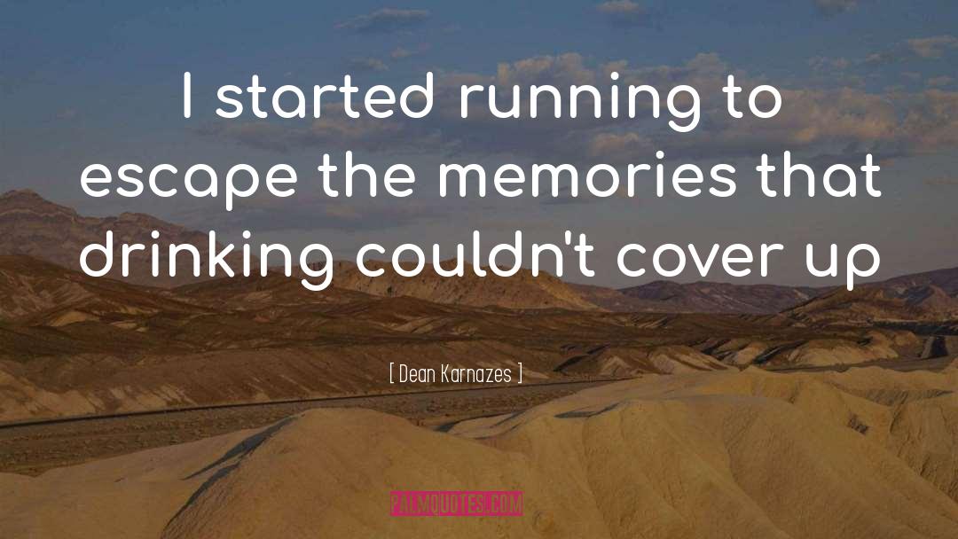 Cover Up quotes by Dean Karnazes