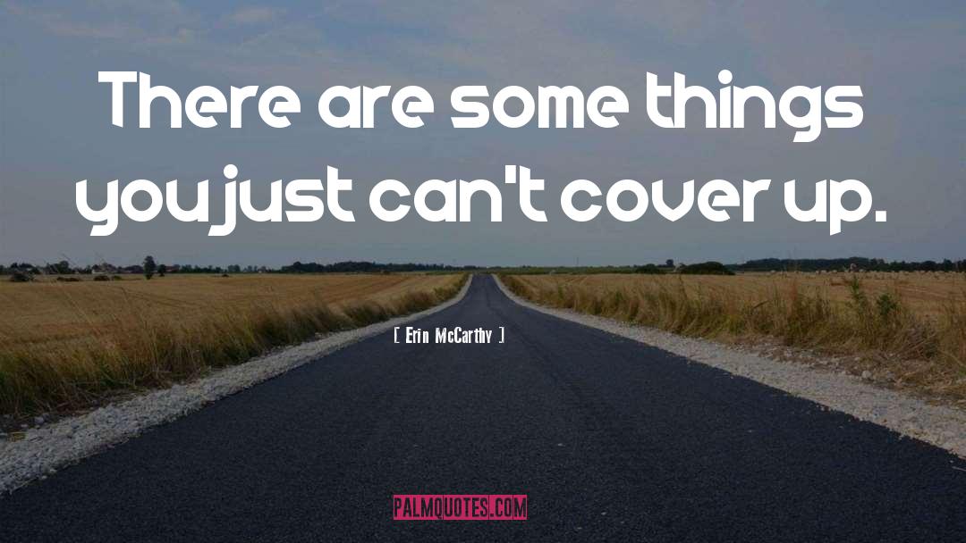 Cover Up quotes by Erin McCarthy