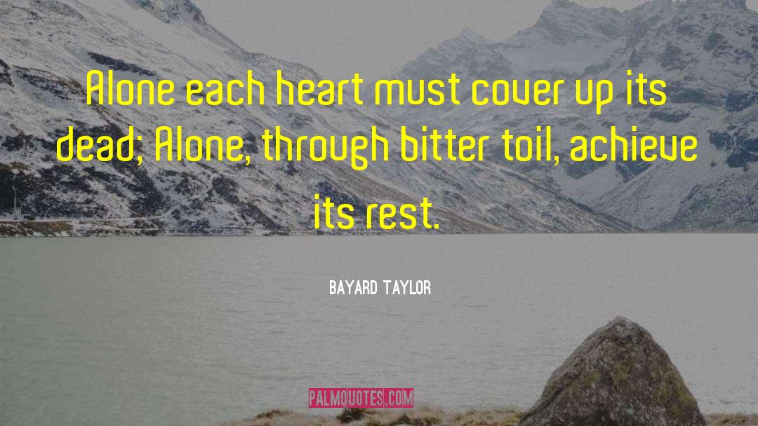 Cover Ups quotes by Bayard Taylor