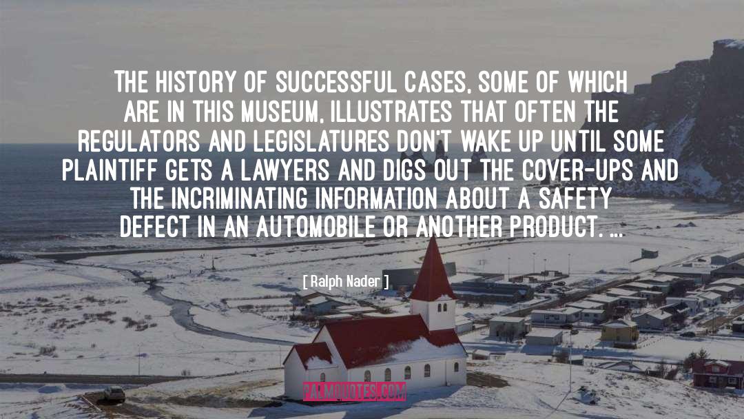 Cover Ups quotes by Ralph Nader