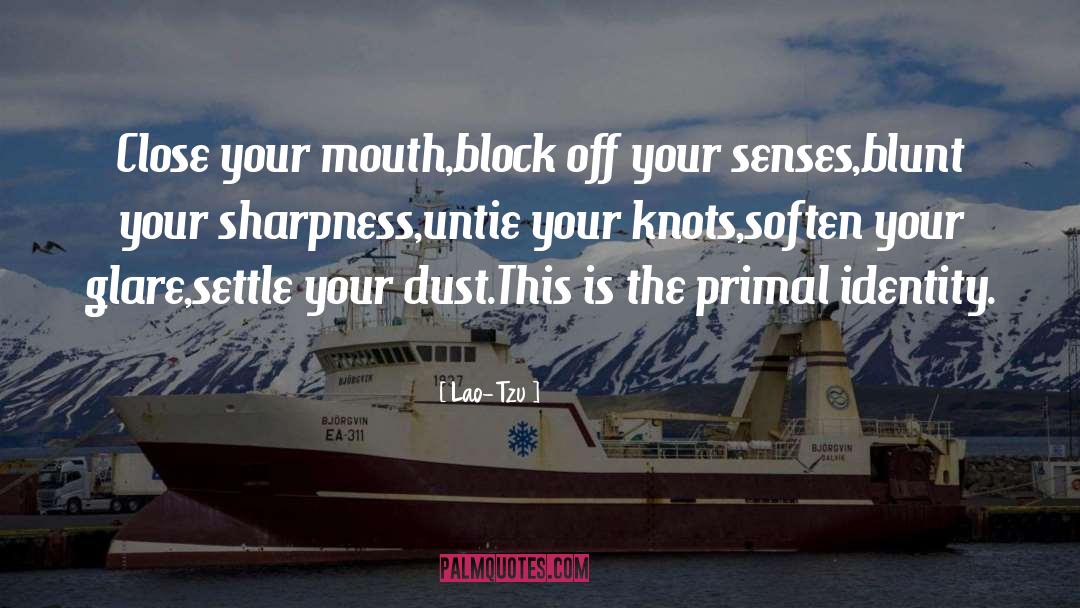 Cover Your Mouth quotes by Lao-Tzu
