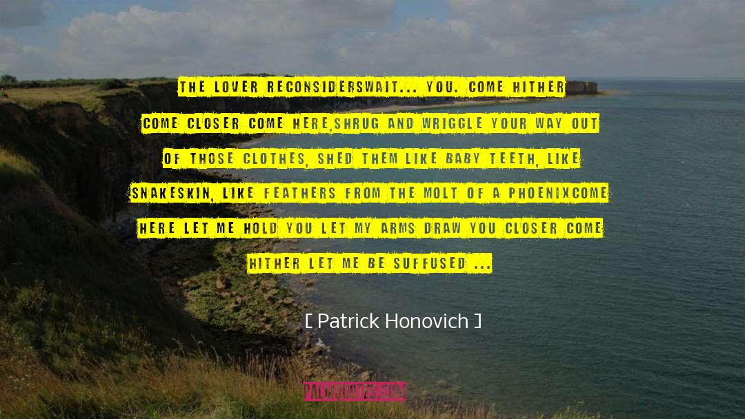 Cover Your Mouth quotes by Patrick Honovich