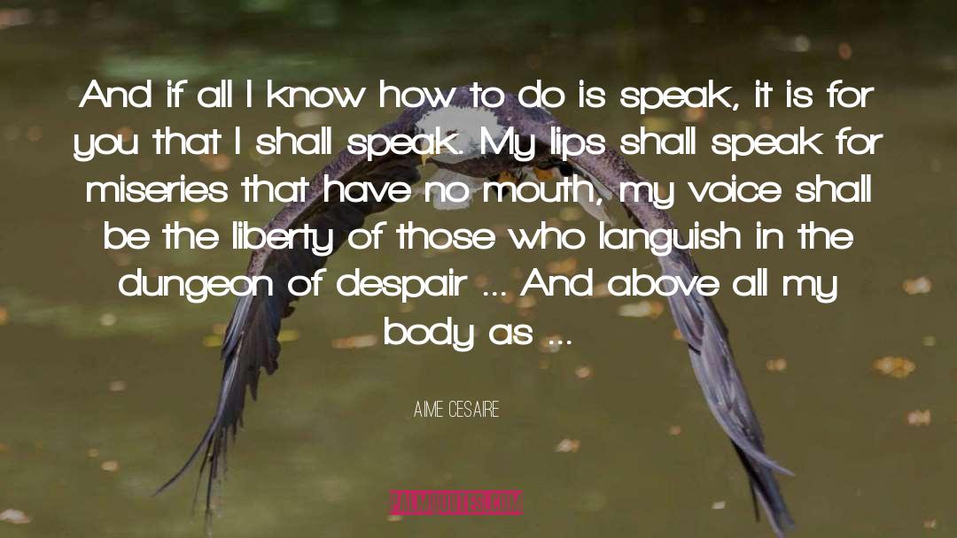 Cover Your Mouth quotes by Aime Cesaire