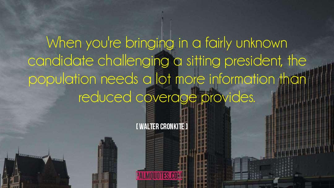 Coverage quotes by Walter Cronkite