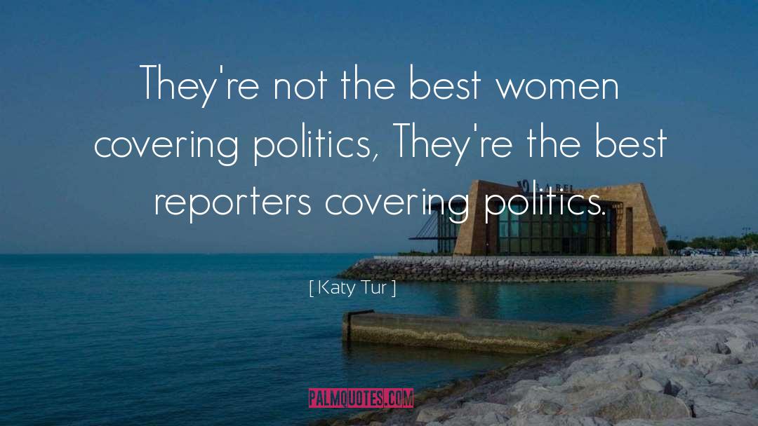 Covering quotes by Katy Tur