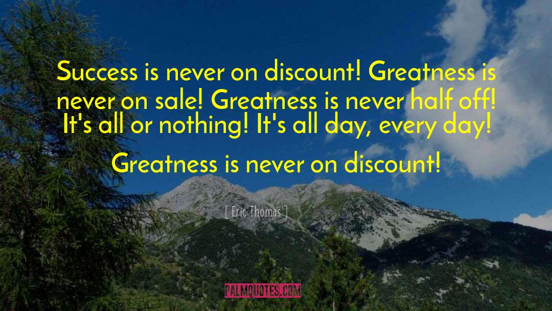 Coverlets On Sale quotes by Eric Thomas