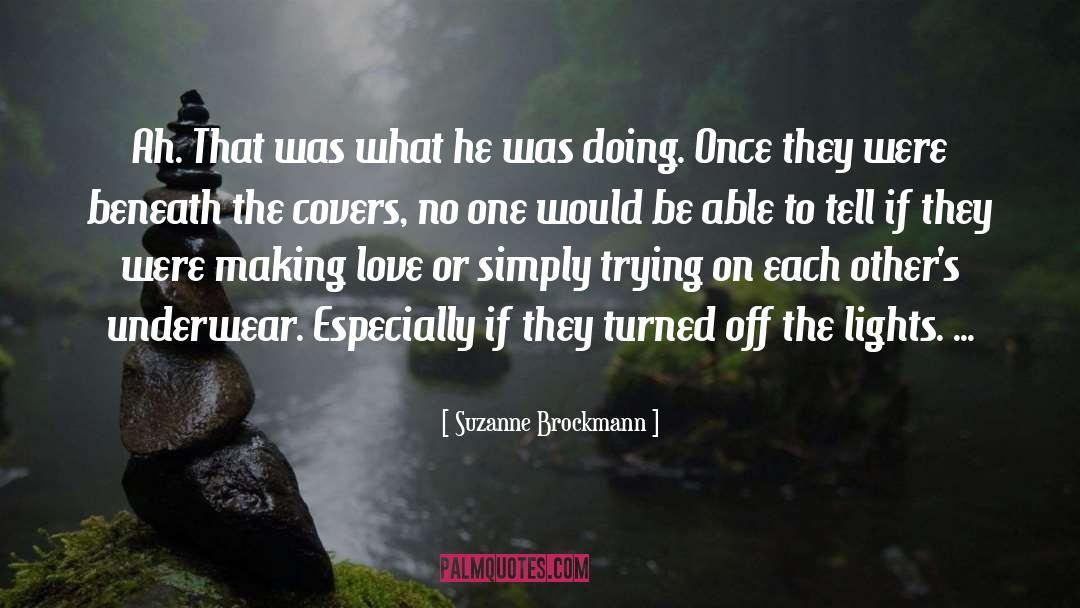 Covers quotes by Suzanne Brockmann