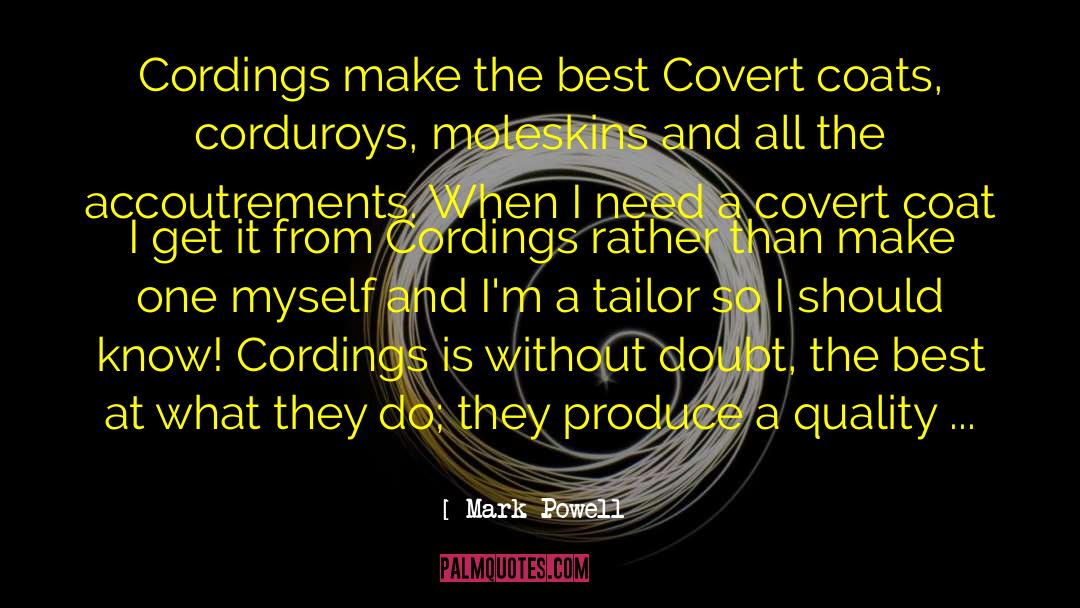 Covert quotes by Mark Powell