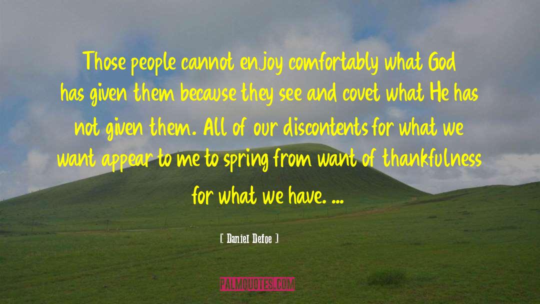 Covet quotes by Daniel Defoe