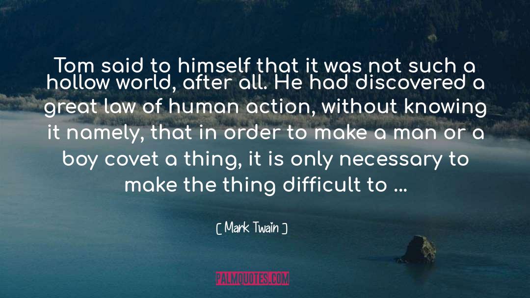 Covet quotes by Mark Twain