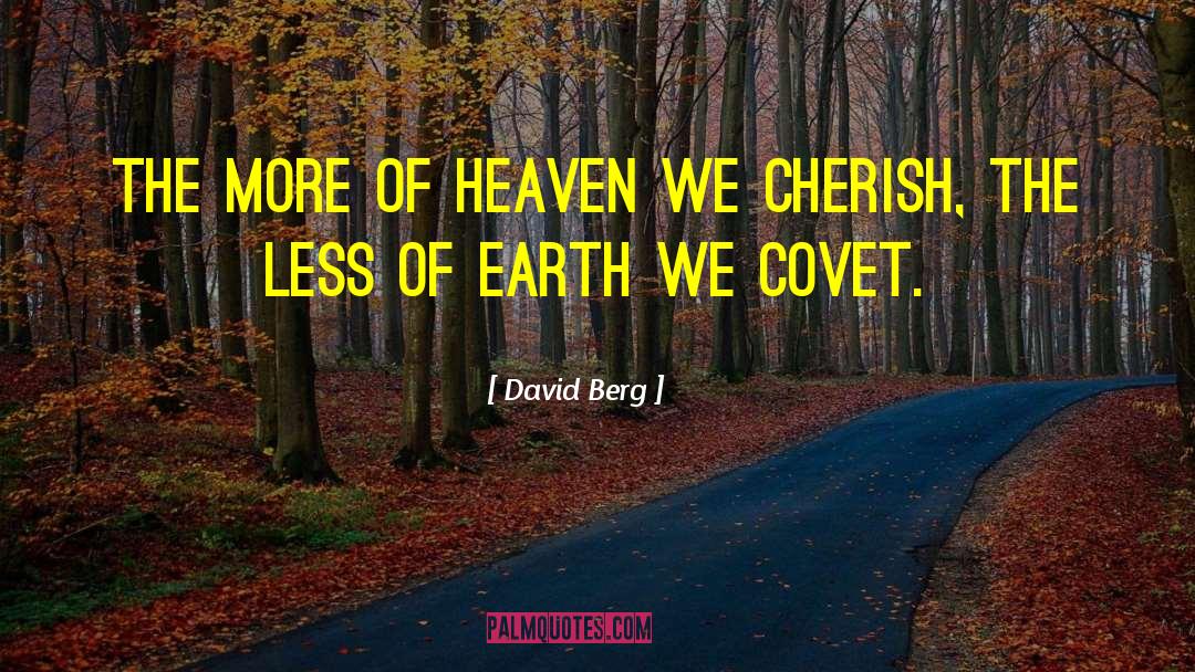 Covet quotes by David Berg