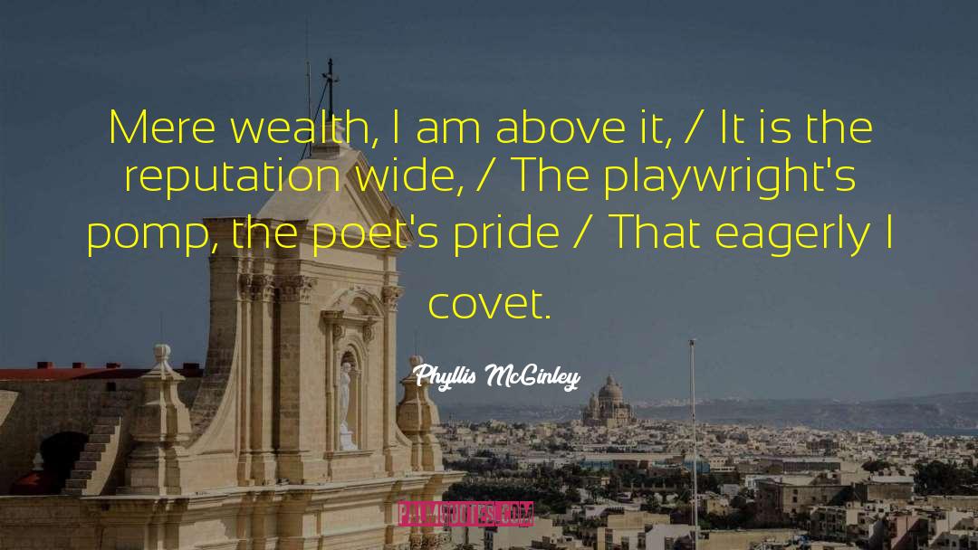 Covet quotes by Phyllis McGinley