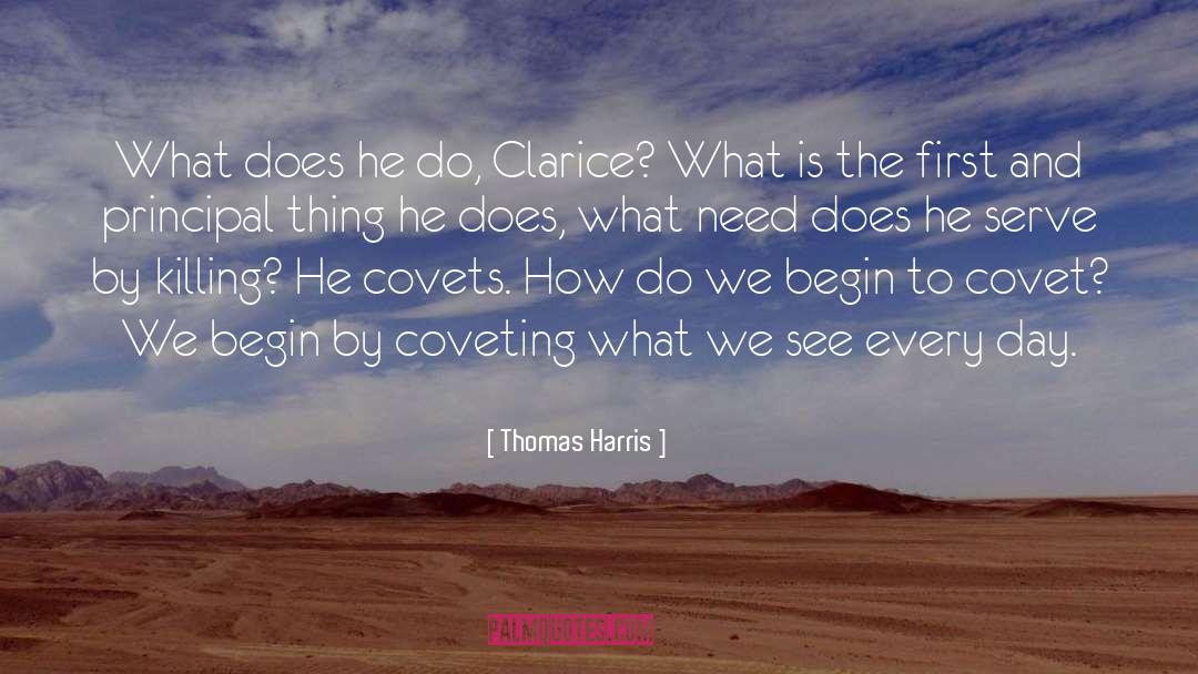 Covet quotes by Thomas Harris