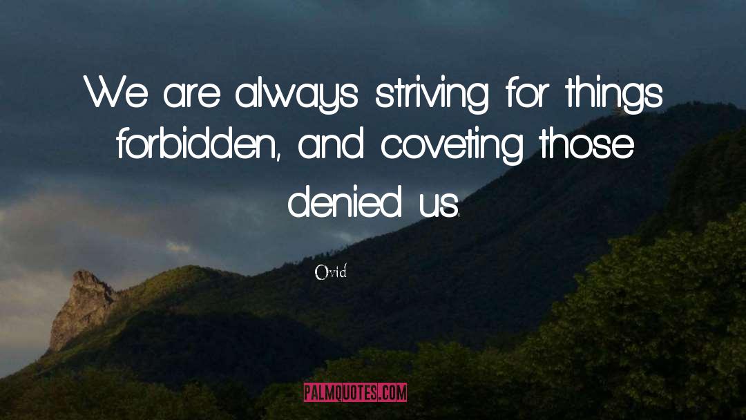 Coveting quotes by Ovid