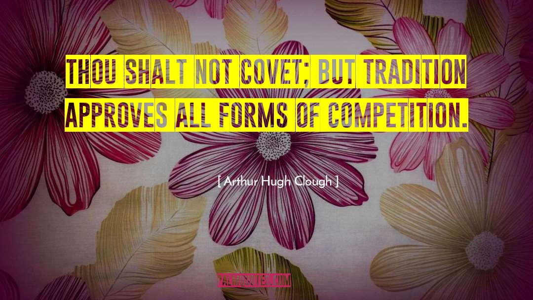 Coveting quotes by Arthur Hugh Clough