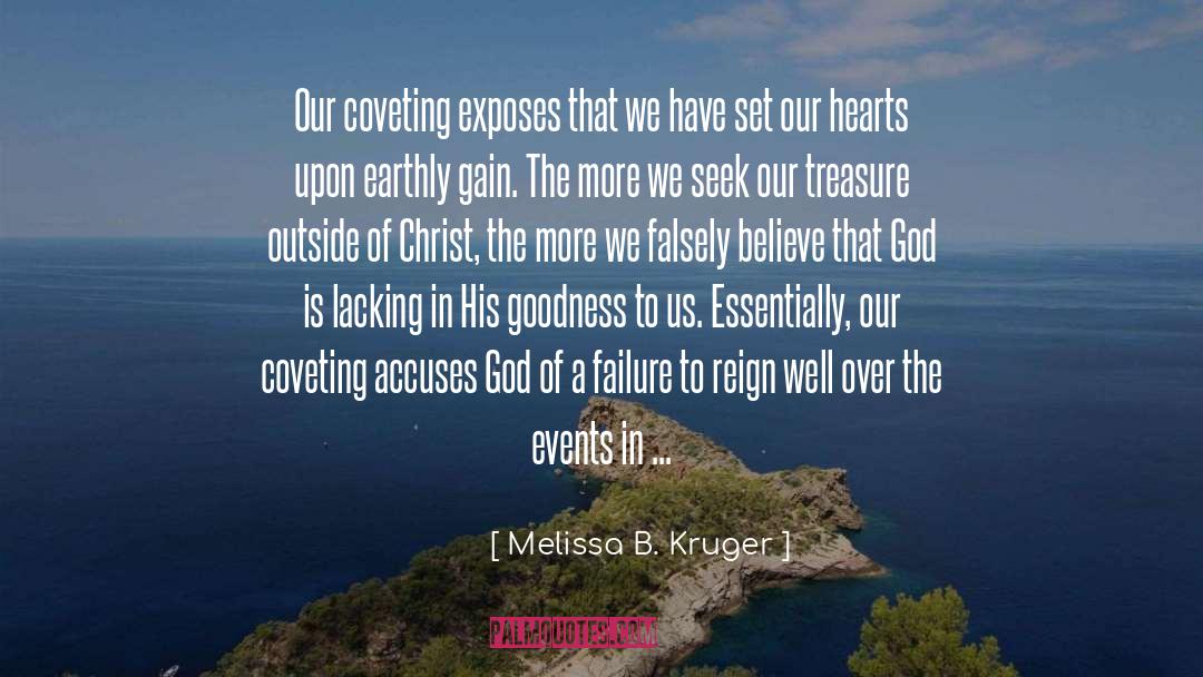 Coveting quotes by Melissa B. Kruger