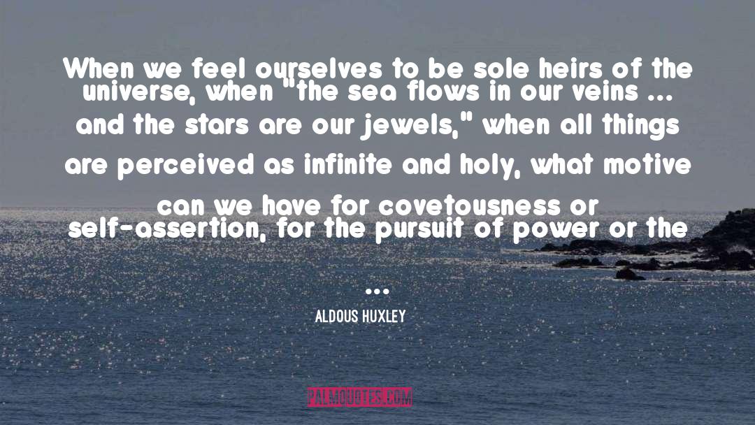 Covetousness quotes by Aldous Huxley