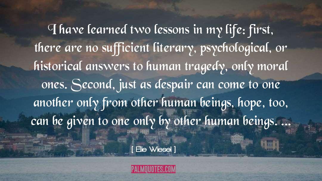 Covid Corona Life Lessons quotes by Elie Wiesel