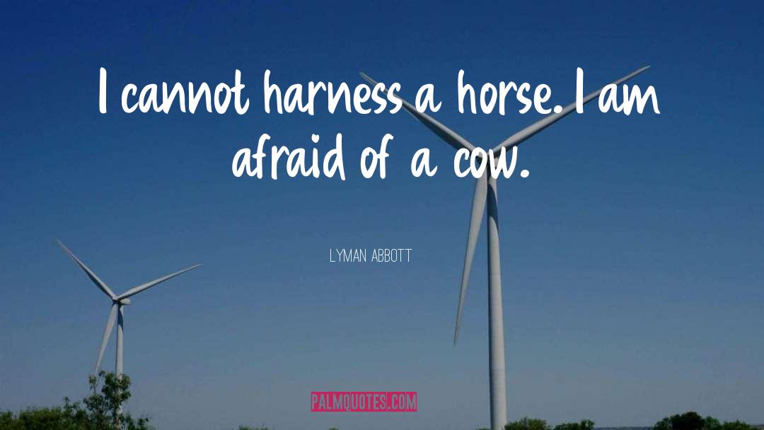 Cow Horse Supply quotes by Lyman Abbott
