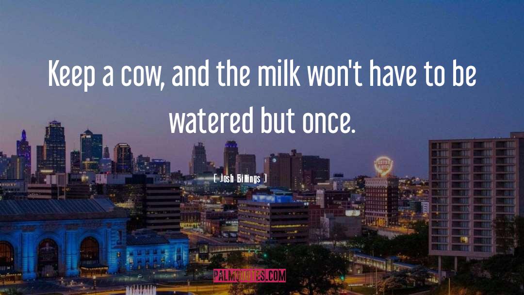 Cow quotes by Josh Billings