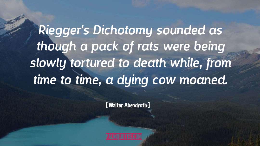 Cow Slaughter quotes by Walter Abendroth