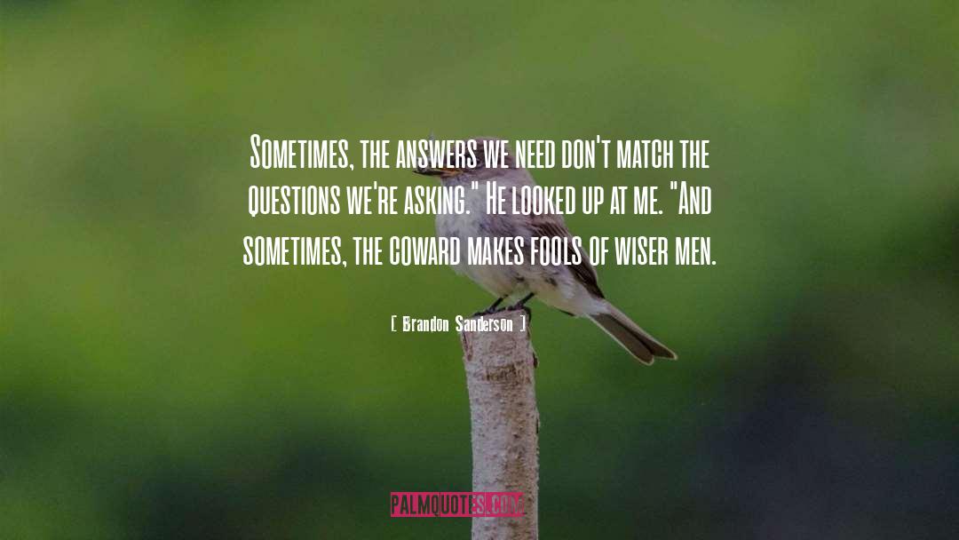 Coward Queen quotes by Brandon Sanderson