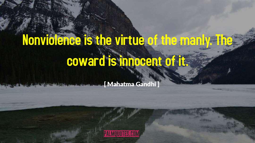 Coward Queen quotes by Mahatma Gandhi