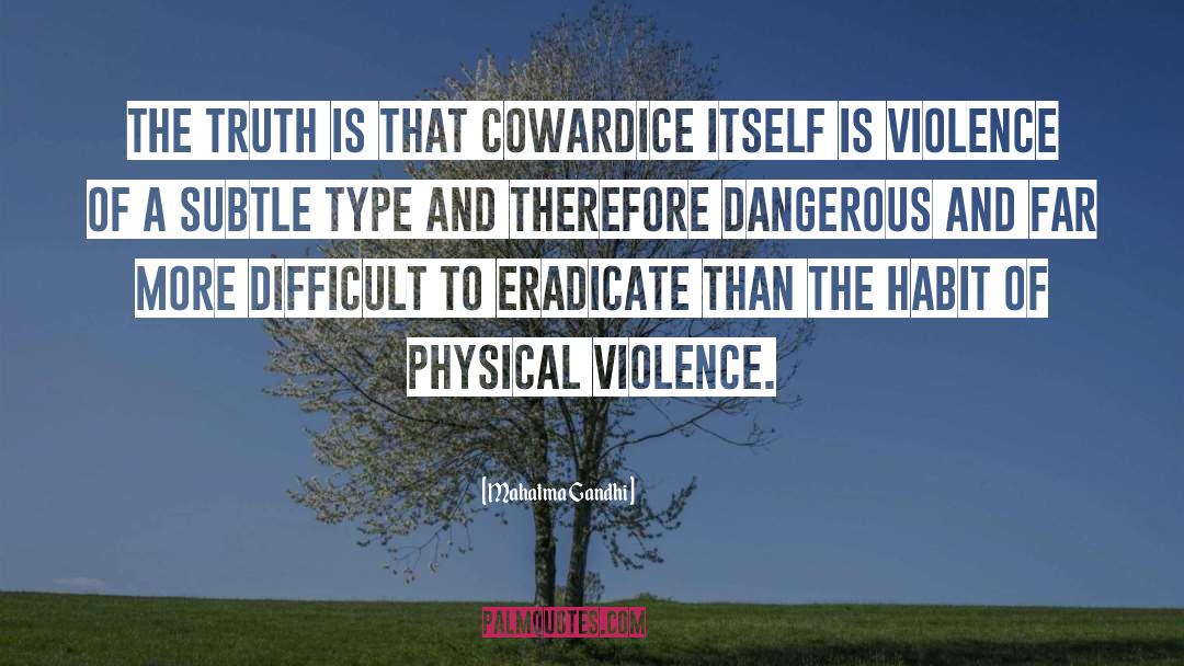 Coward quotes by Mahatma Gandhi