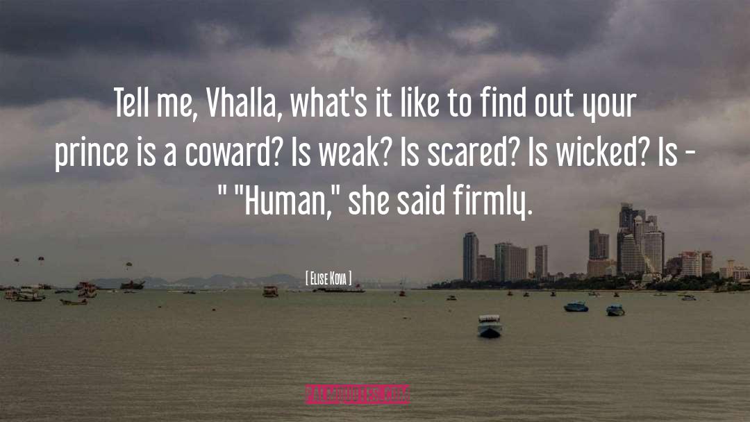 Coward quotes by Elise Kova