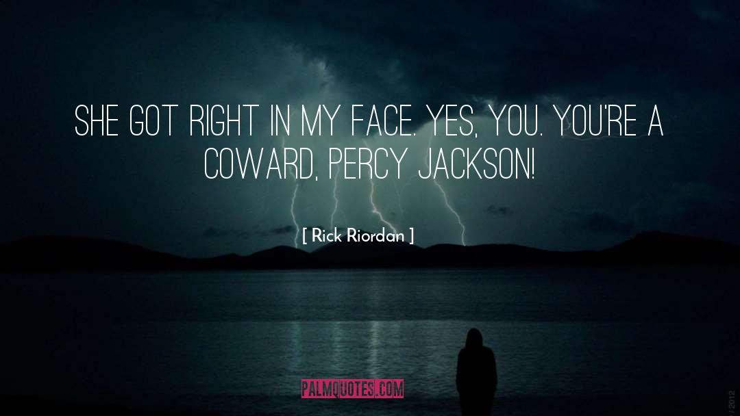 Coward quotes by Rick Riordan