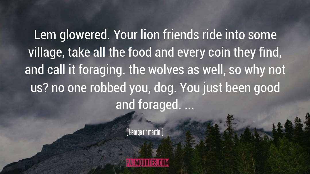 Cowardly Lion quotes by George R R Martin