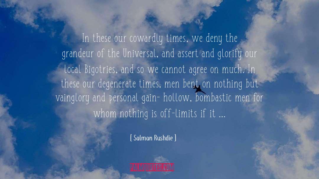 Cowardly quotes by Salman Rushdie