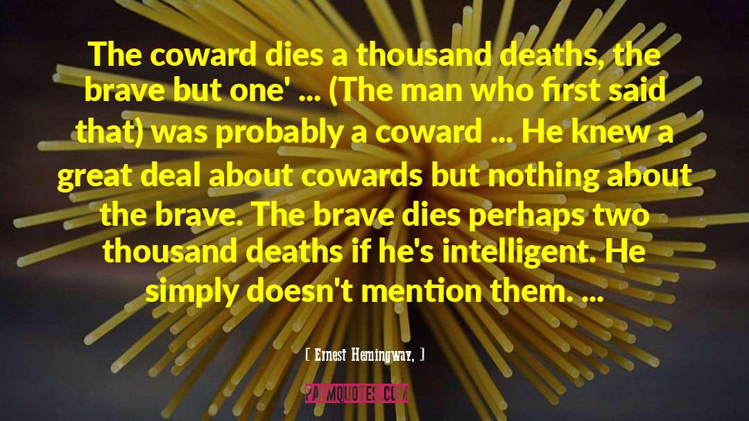 Cowards quotes by Ernest Hemingway,