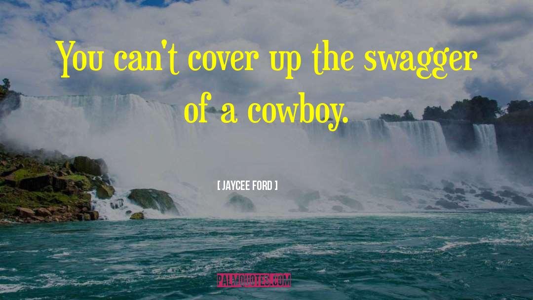 Cowboy Coffee quotes by Jaycee Ford