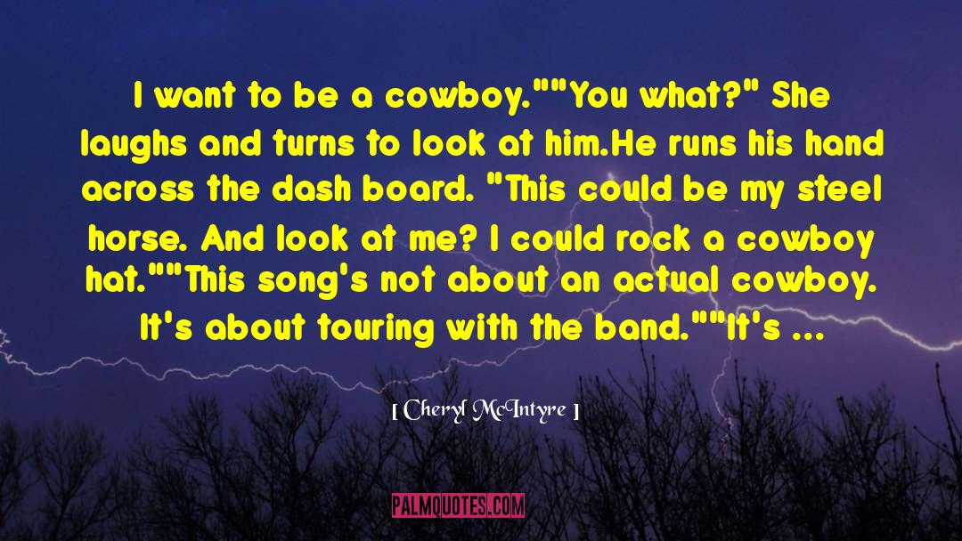 Cowboy Hat quotes by Cheryl McIntyre