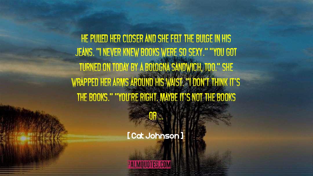 Cowboy Lovin quotes by Cat Johnson