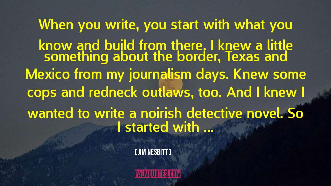 Cowboy Noir quotes by Jim Nesbitt