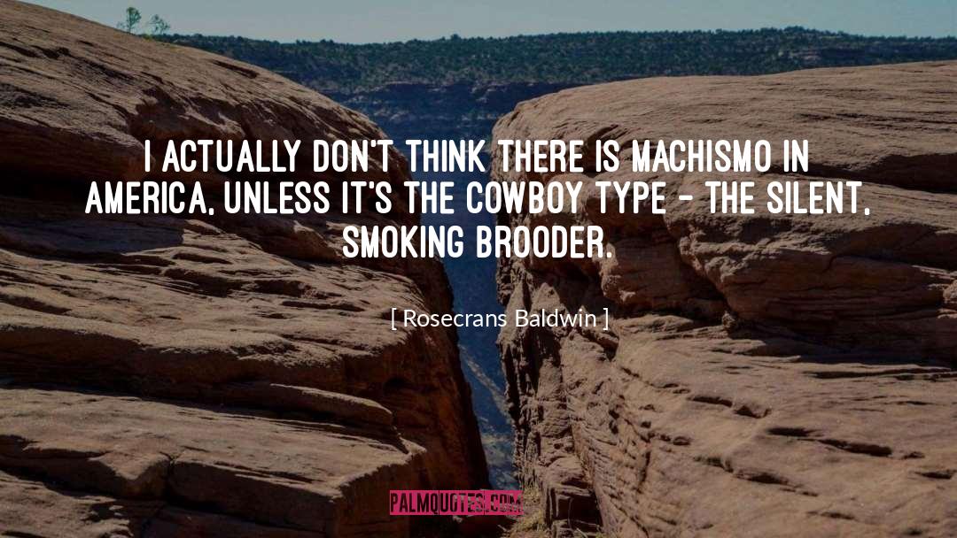 Cowboy quotes by Rosecrans Baldwin
