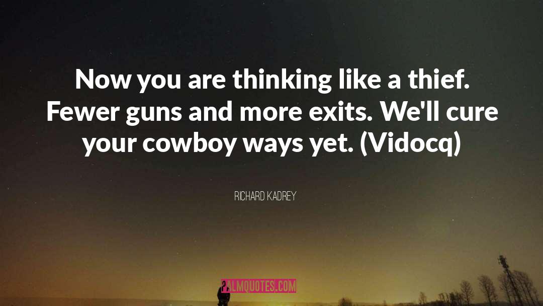 Cowboy quotes by Richard Kadrey