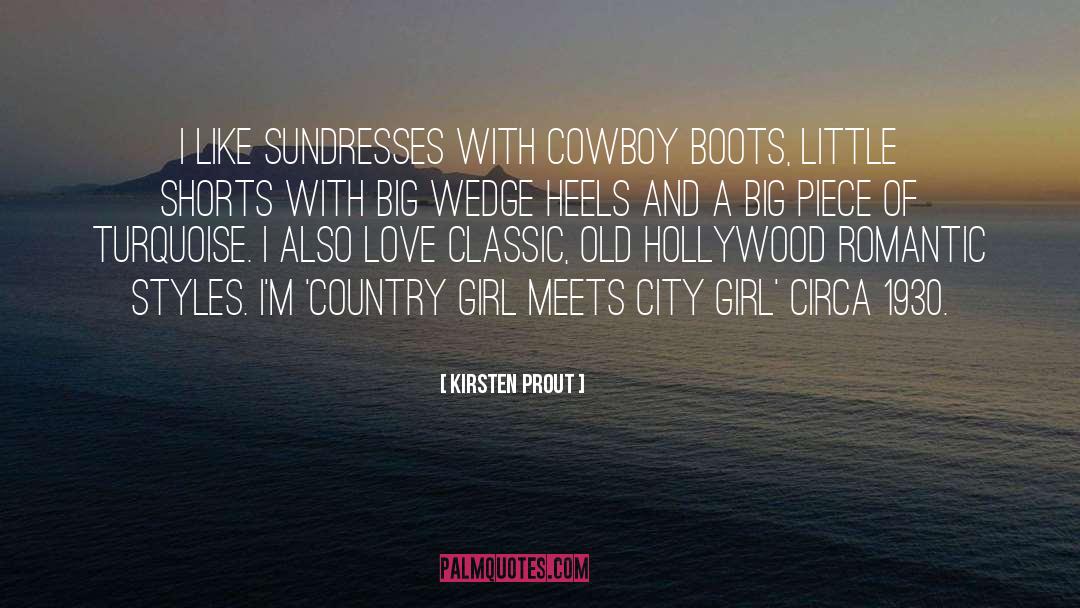Cowboy quotes by Kirsten Prout