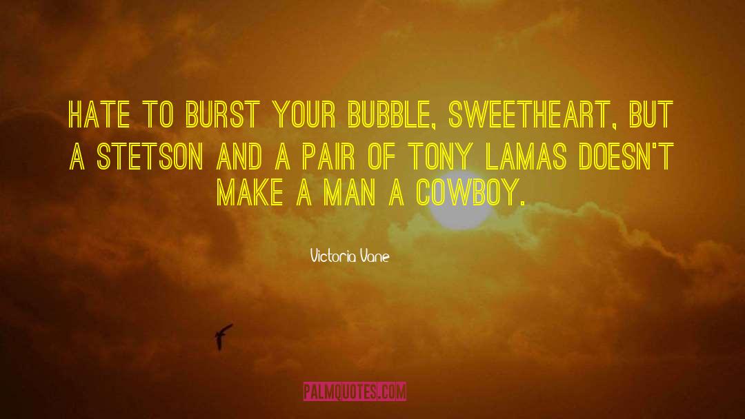 Cowboy Rodeo quotes by Victoria Vane