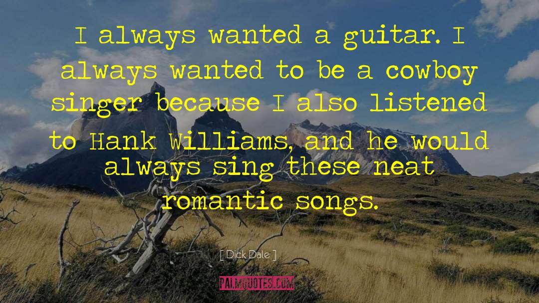 Cowboy Romantic Thriller quotes by Dick Dale