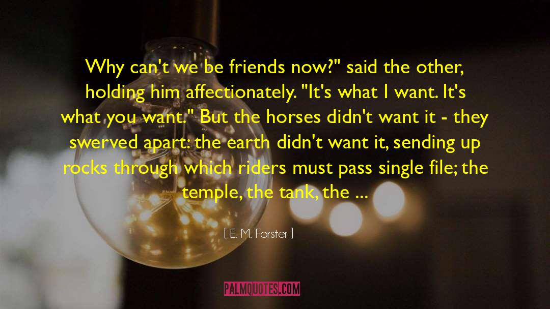 Cowboys And Horses quotes by E. M. Forster